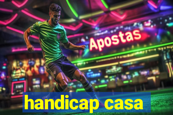 handicap casa