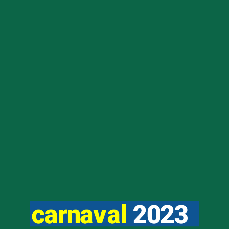 carnaval 2023