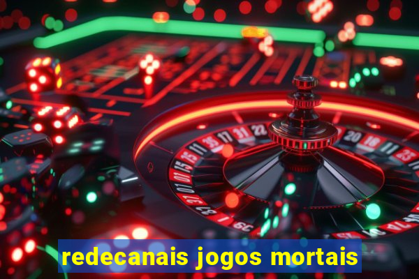 redecanais jogos mortais