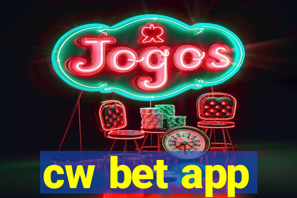 cw bet app