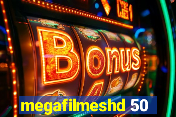 megafilmeshd 50