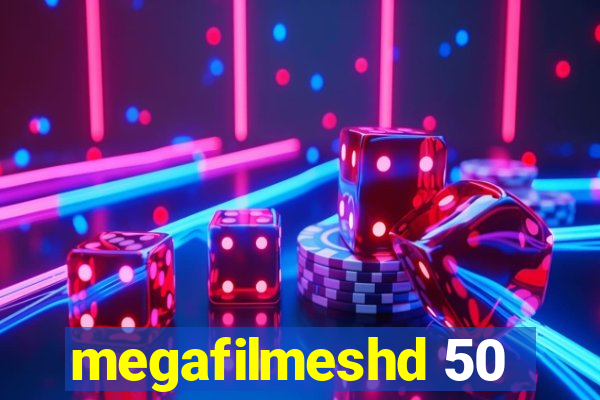 megafilmeshd 50