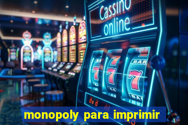 monopoly para imprimir