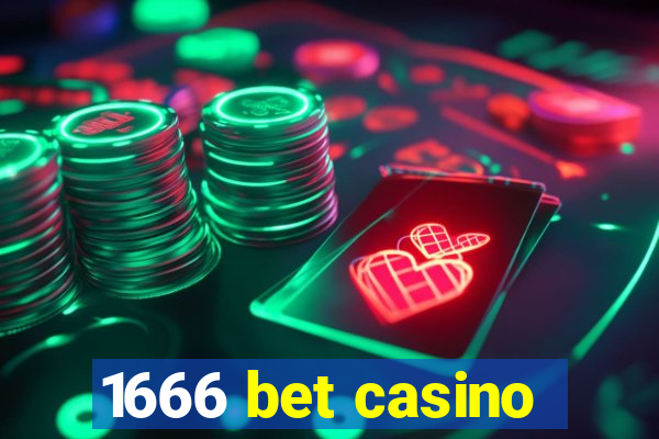 1666 bet casino