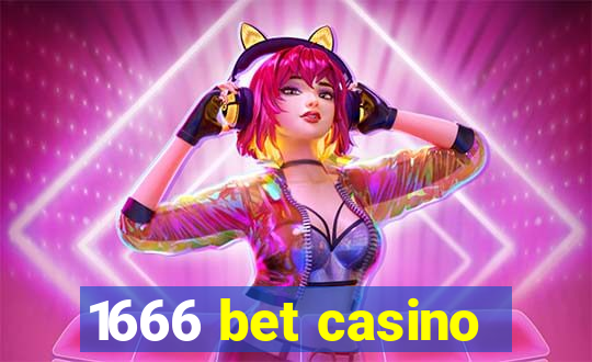 1666 bet casino