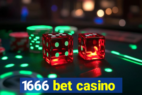 1666 bet casino