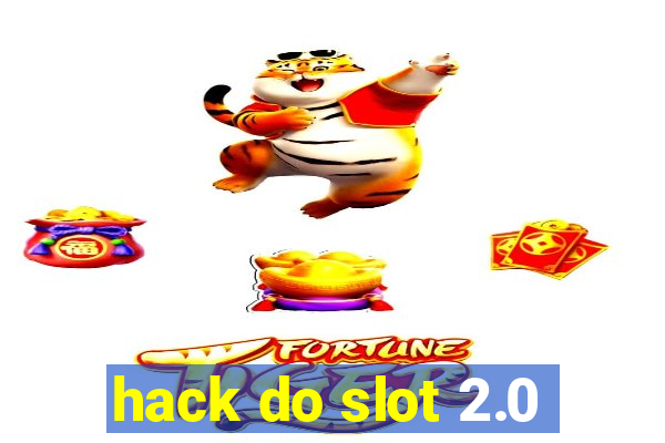 hack do slot 2.0