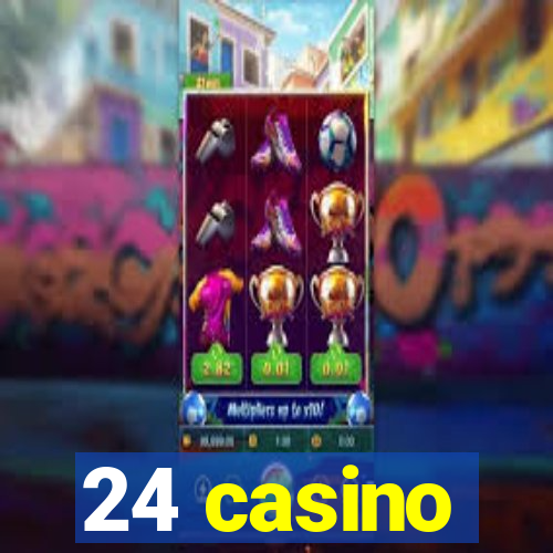 24 casino