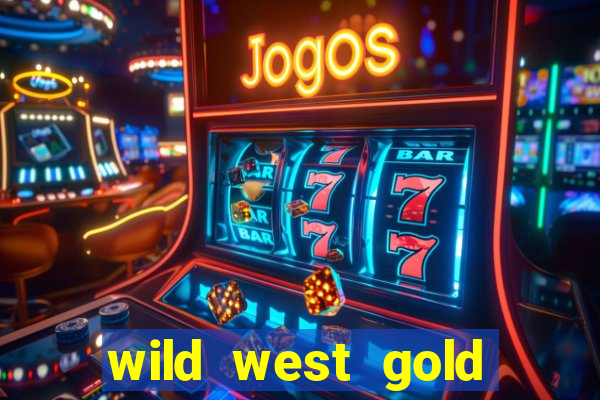 wild west gold slot demo