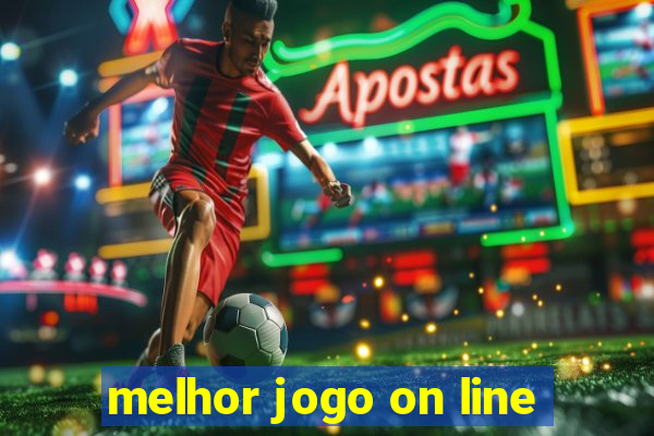 melhor jogo on line