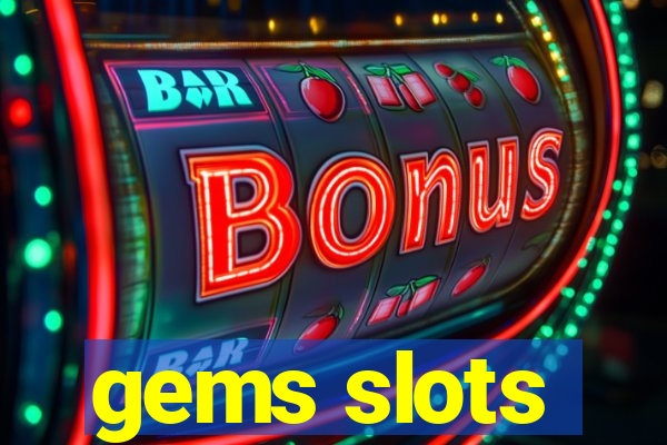 gems slots