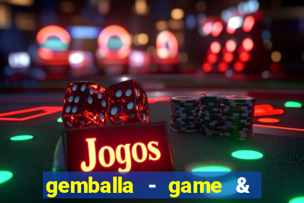 gemballa - game & chat & earn