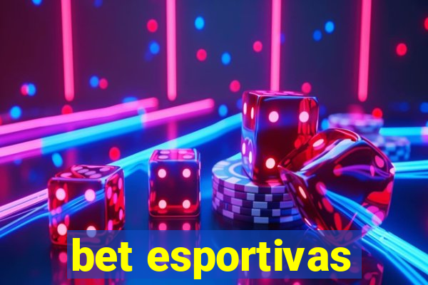 bet esportivas