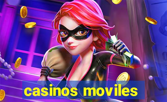 casinos moviles