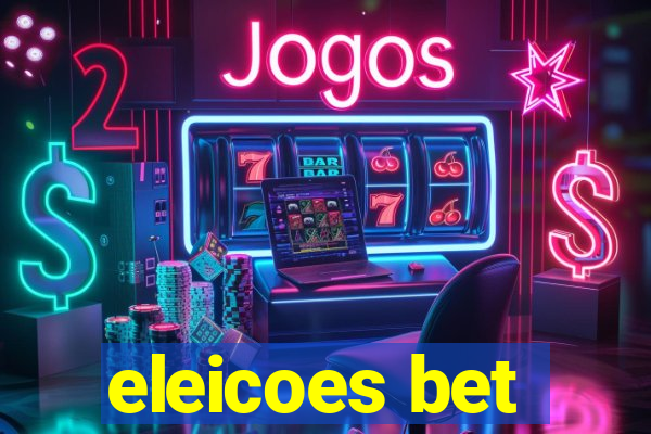 eleicoes bet