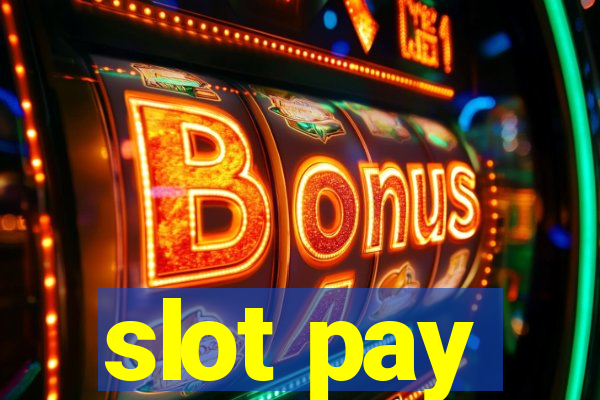 slot pay