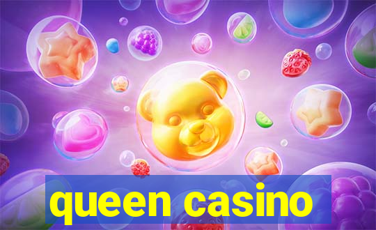 queen casino