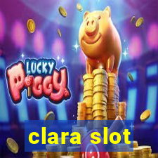 clara slot