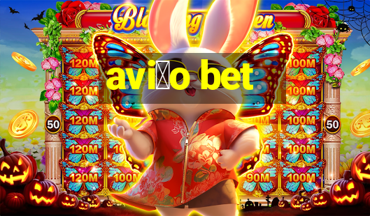 avi茫o bet