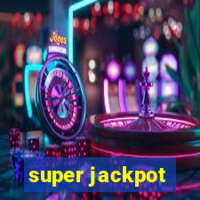 super jackpot