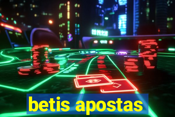 betis apostas