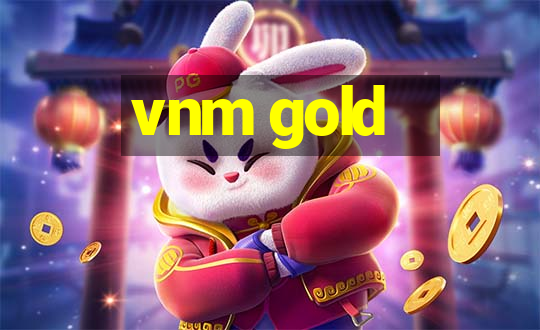 vnm gold