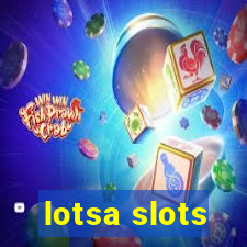 lotsa slots