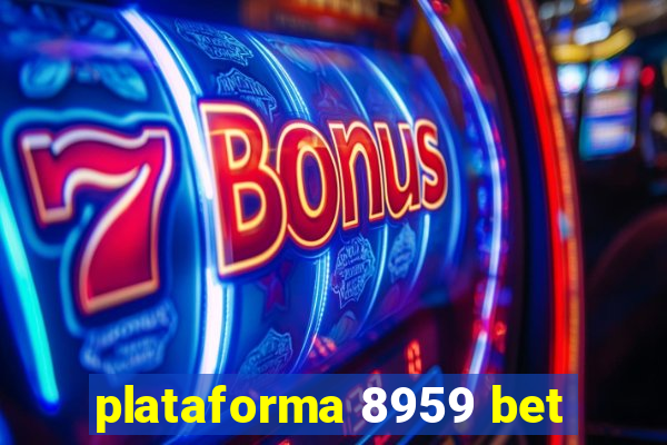 plataforma 8959 bet