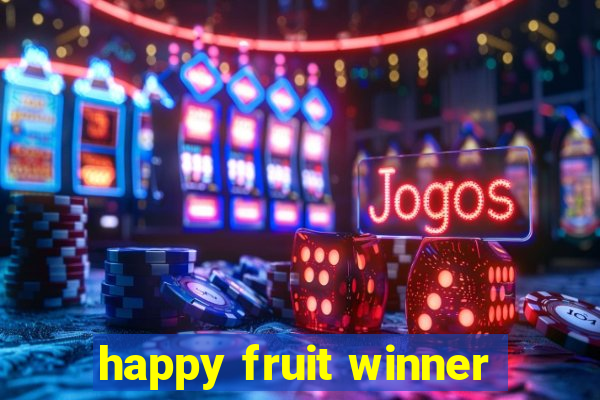 happy fruit winner