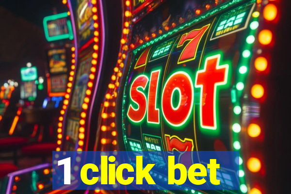 1 click bet