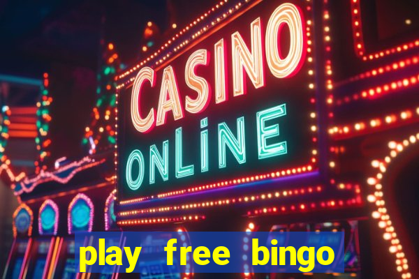 play free bingo win real money