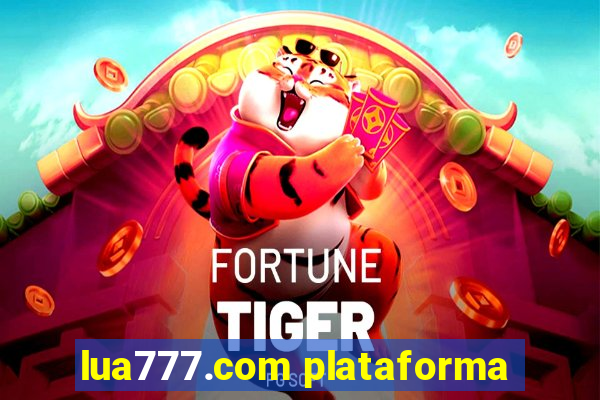 lua777.com plataforma