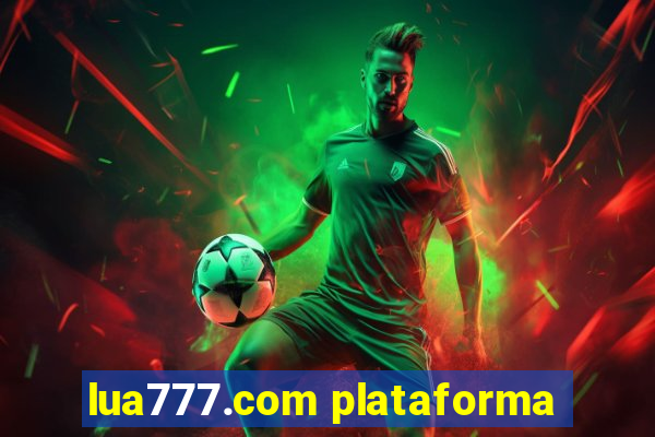 lua777.com plataforma