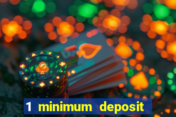 1 minimum deposit casino canada