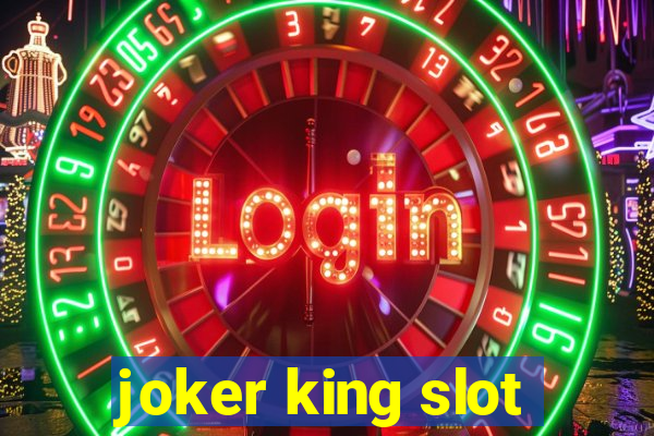 joker king slot