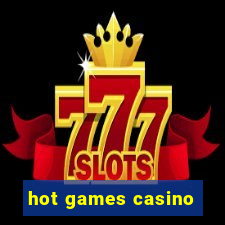 hot games casino