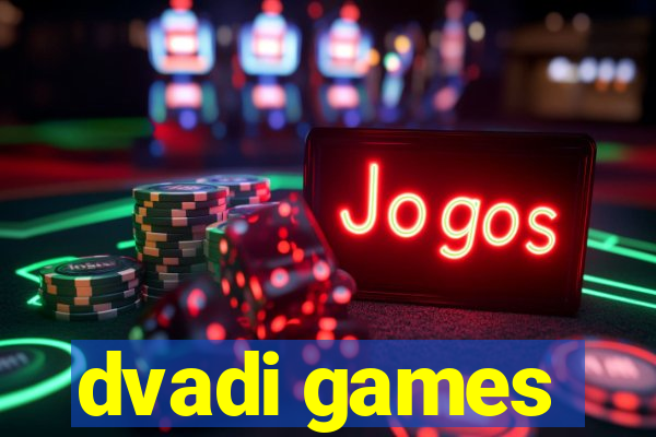 dvadi games