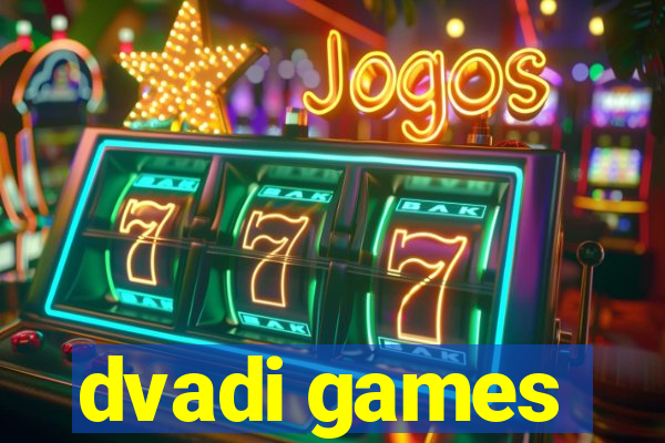 dvadi games