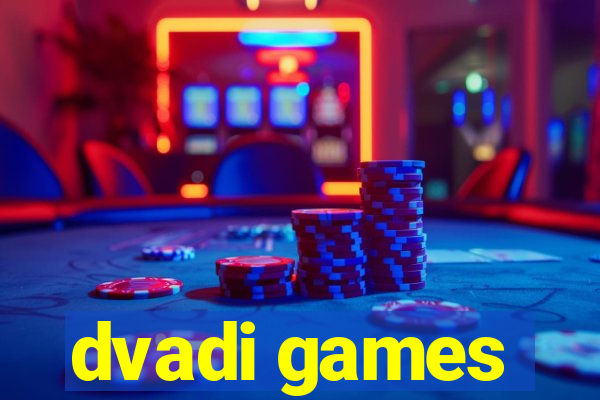 dvadi games