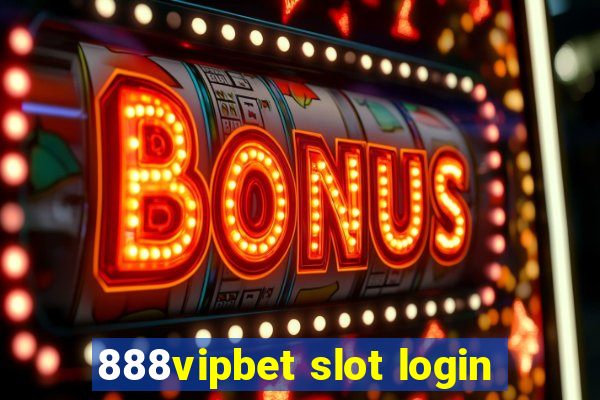 888vipbet slot login