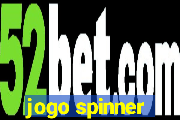 jogo spinner