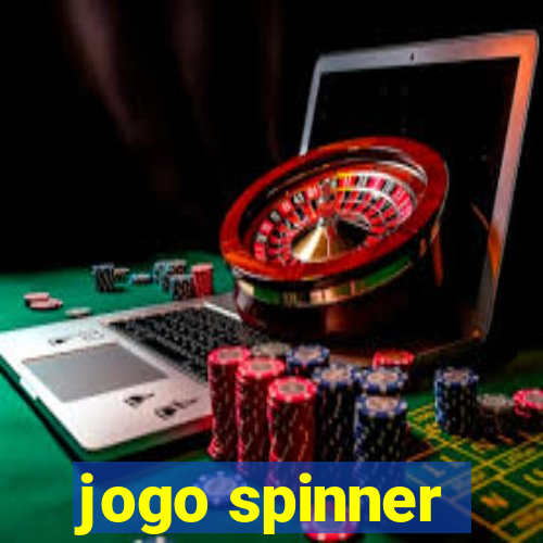 jogo spinner