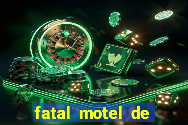 fatal motel de nova mutum