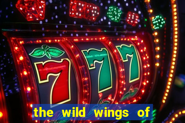 the wild wings of phoenix slot free play