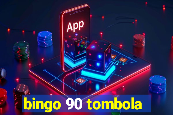 bingo 90 tombola