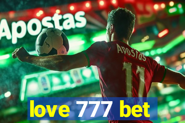 love 777 bet