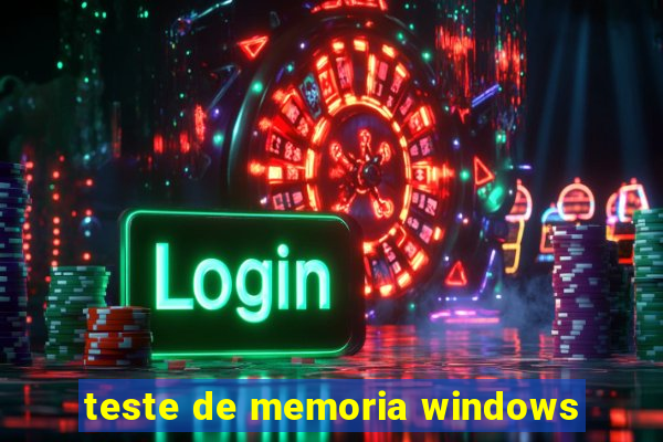 teste de memoria windows