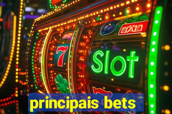 principais bets