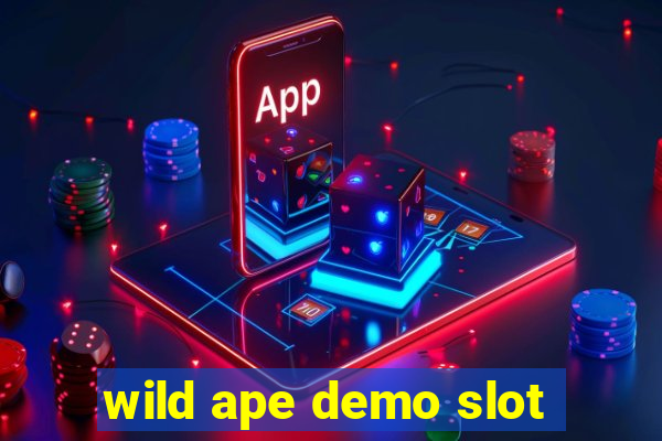 wild ape demo slot