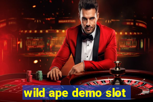 wild ape demo slot